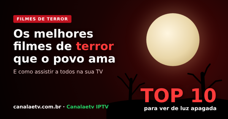 Assistir filmes de terror: os melhores que o povo gosta